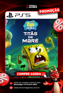 Bob Esponja: Titãs da Maré PS5 Digital