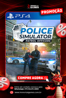 Police Simulator: Patrol Officers PS4 Digital
